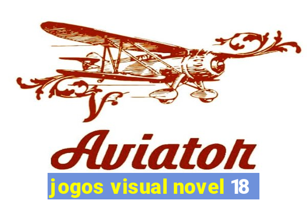 jogos visual novel 18